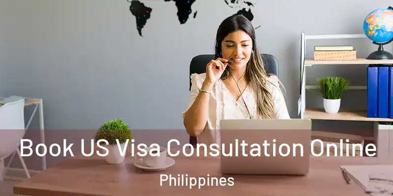  Book US Visa Consultation Online Philippines